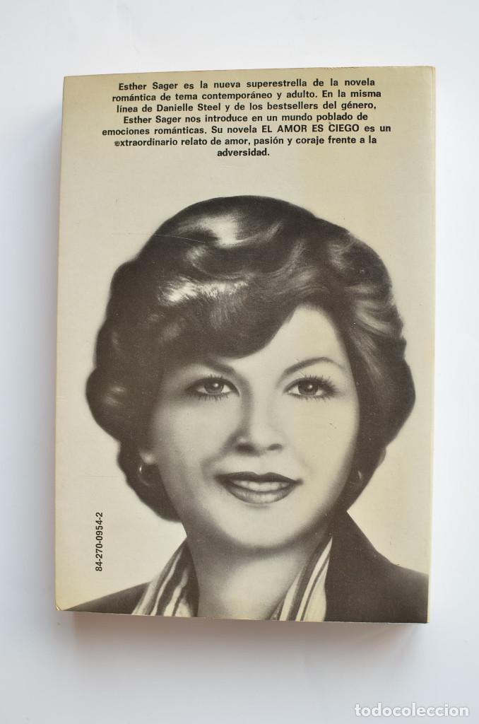 Libros: El amor es ciego - SAGER, Esther - Foto 3