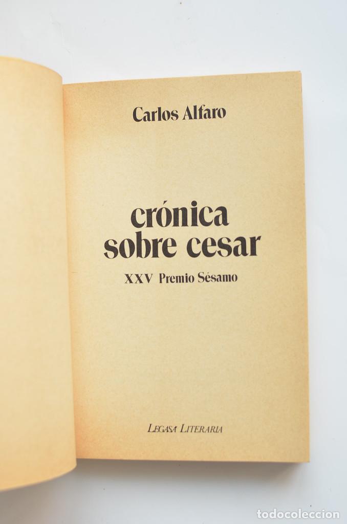 Libros: Cr&oacute;nica sobre cesar - ALFARO, Carlos - Foto 2
