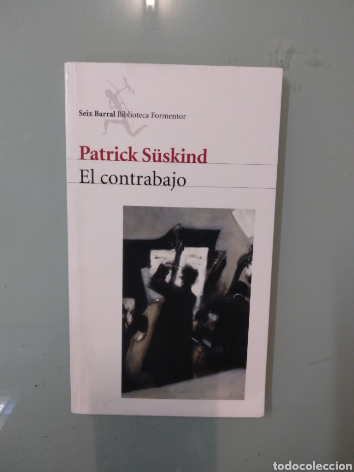 Libros: Patrick Suskind, El contrabajo, Seix Barral - Foto 1