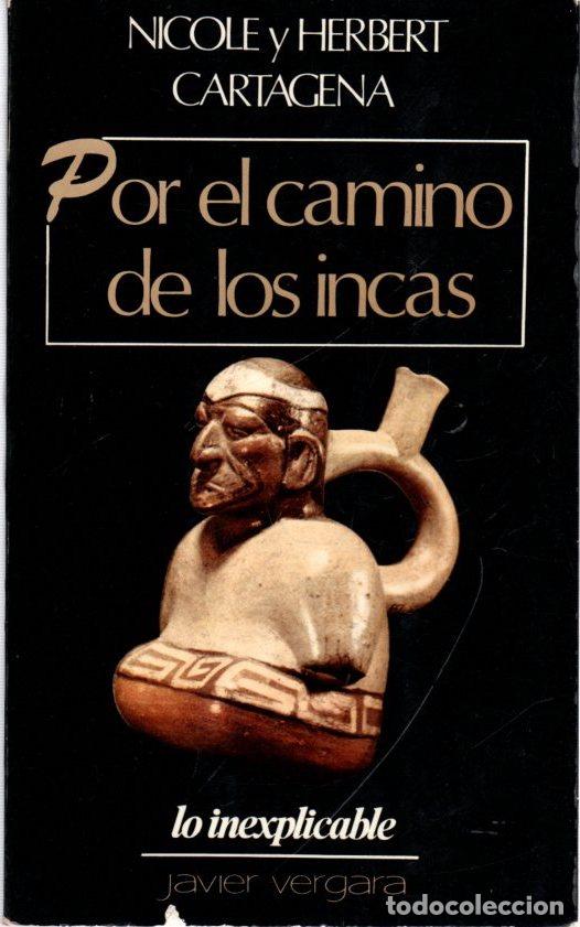 Libros: Por el camino de los Incas - Cartagena, Nicole y Herbert
