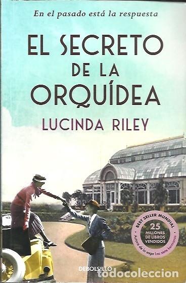 Libros: EL SECRETO DE LA ORQUIDEA LUCINDA RILEY - Foto 1