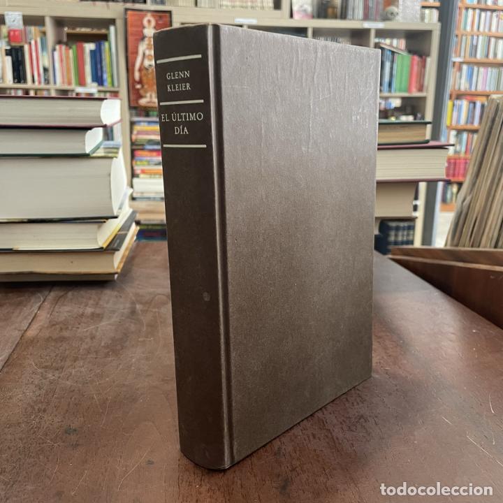 Libros: El &uacute;ltimo d&iacute;a - Glenn Kleier - Foto 1