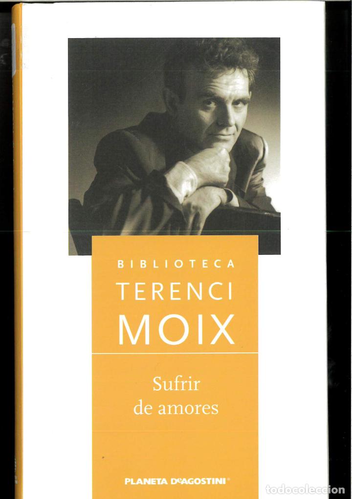 Libros: Sufrir de amores - Moix, - Foto 1