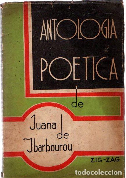 Libros: Antolog&iacute;a po&eacute;tica - Ibarbourou, Juana de - Foto 1