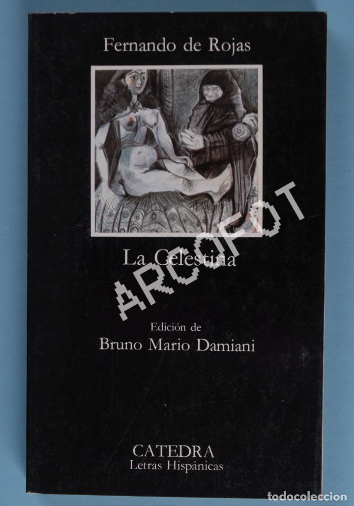 Libros: LA CELESTINA - FERNANDO DE ROJAS - C&Aacute;TEDRA 1986 - Foto 1