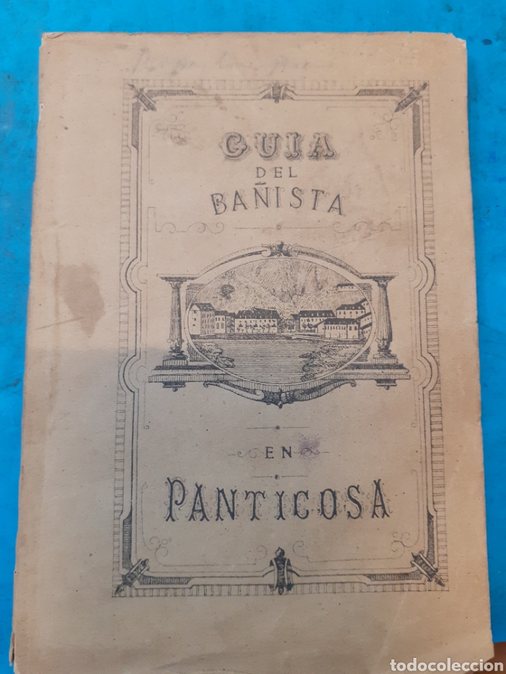 Livros em segunda m&atilde;o: GUIA DEL BA&Ntilde;ISTA EN PANTICOSA. Breve rese&ntilde;a acerca del origen de este establecimiento termal. Huesca