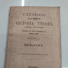 Libros: 1933 CATÁLOGO Nº 13 MEDICINA LIBRERÍA DE VICTORIA VINDEL 60 ILUSTRACIONES FACSIMILES