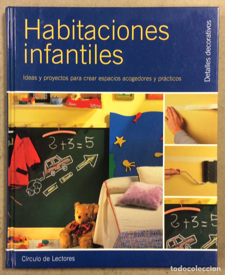Livres: HABITACIONES INFANTILES, IDEAS Y PROYECTOS PARA CREAR ESPACIOS ACOGEDORES Y PR&Aacute;CTICOS