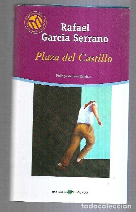 Libros: PLAZA DEL CASTILLO - GARCIA SERRANO, RAFAEL - Foto 6