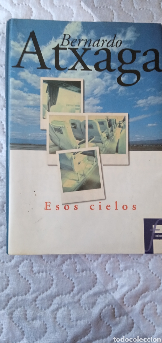 Libros: Bernardo Atxaga.Esos cielos.1996. - Foto 1