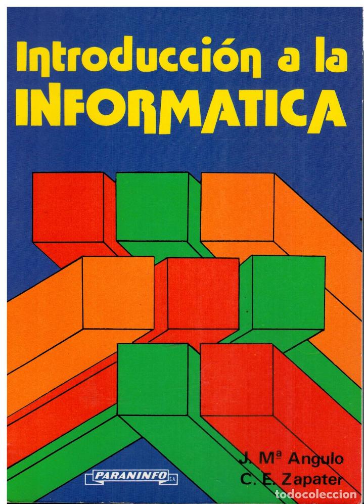 Libros: INTRODUCCI&Oacute;N A LA INFORM&Aacute;TICA. - Foto 1