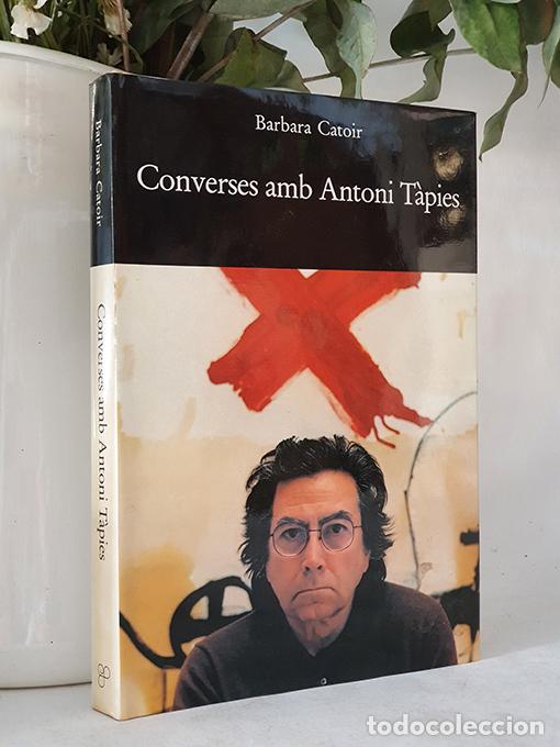 Libros: Converses amb Antoni T&agrave;pies. - CATOIR, B&aacute;rbara. - Foto 1