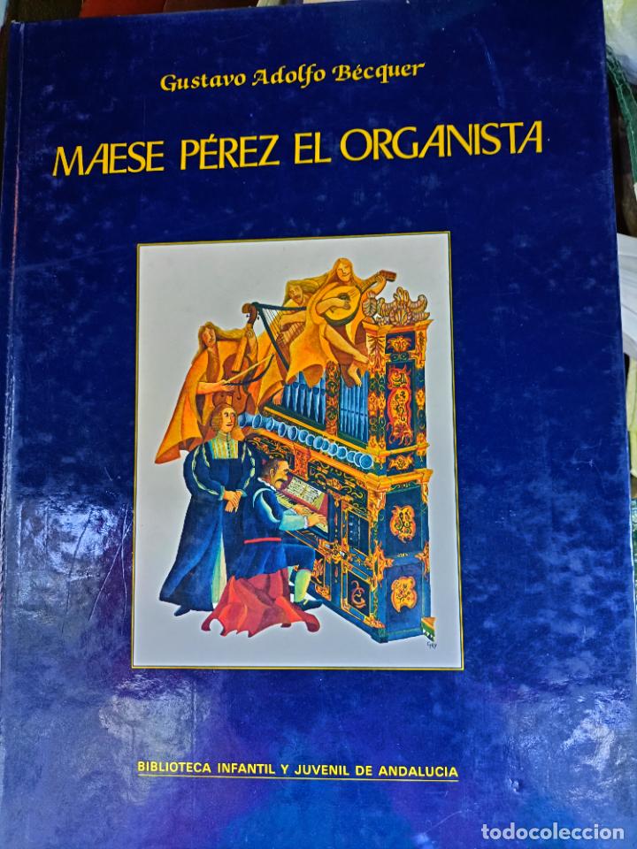 Libros: maese perez el organista becquer