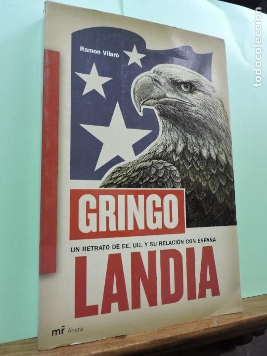 Libros: Gringolandia. Ram&oacute;n Villar&oacute;. Ed. Mart&iacute;nez Roca 2004. - Foto 1