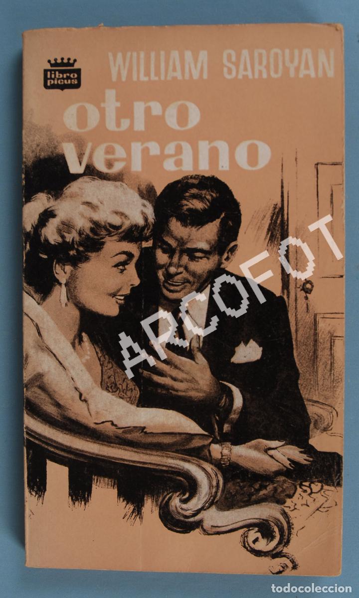 Libros: OTRO VERANO - WILLIAM SAROYAN - EDICIONES G. P. 1959 - Foto 1