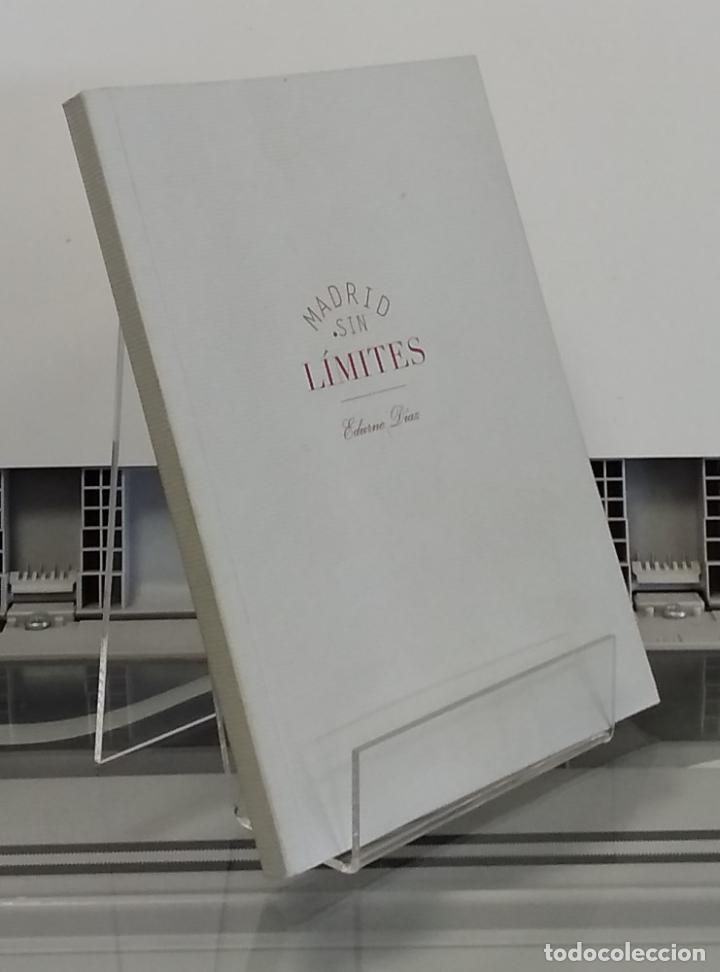 Libros: Madrid sin l&iacute;mites - Edurne D&iacute;az - Foto 1