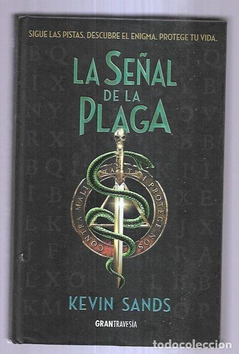 Libros: SE&Ntilde;AL DE LA PLAGA - LA - SANDS, KEVIN - Foto 1
