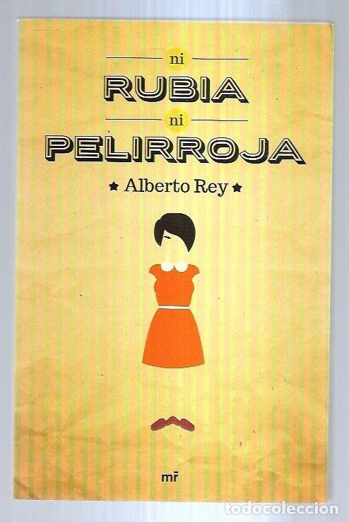 Libros: NI RUBIA NI PELIRROJA - REY, ALBERTO - Foto 1