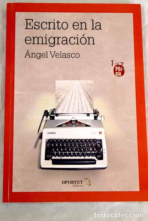 Libros: Escrito en la emigraci&oacute;n, (1975).- Velasco, &Aacute;ngel - Foto 1