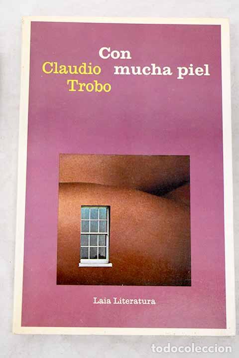 Libros: Con mucha piel.- Trobo, Claudio - Foto 1
