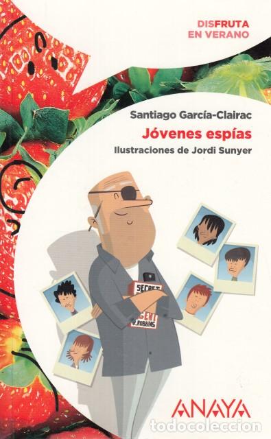 Libros: J&Oacute;VENES ESP&Iacute;AS - GARC&Iacute;A CLAIRAC, SANTIAGO - Foto 1