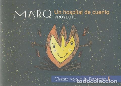 Libros: CHISPITA VIAJA A LA PREHISTORIA I - MUSEO MARQ - Foto 1
