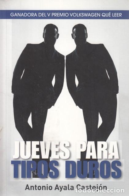 Libros: JUEVES PARA TIPOS DUROS - AYALA CASTEJON, ANTONIO - Foto 1