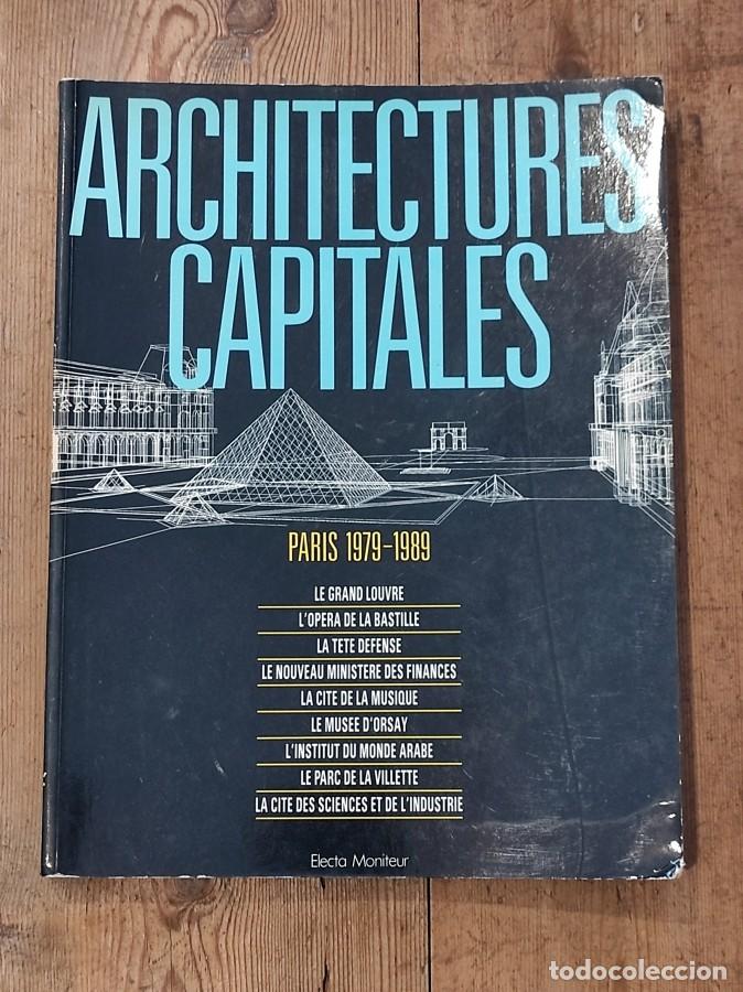 Libros: Architectures capitales. Paris 1979-1989 - - Foto 1