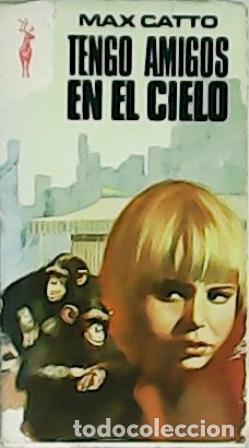 Libros: TENGO AMIGOS EN EL CIELO - Foto 1
