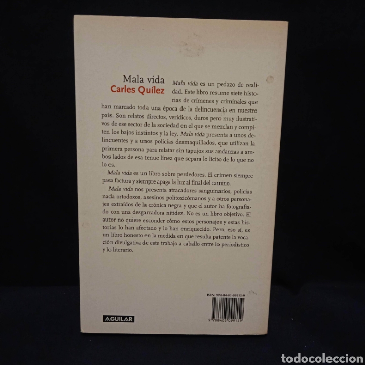 Libros: MALA VIDA - CARLES QU&Iacute;LEZ - AGUILAR 2008 - Foto 2