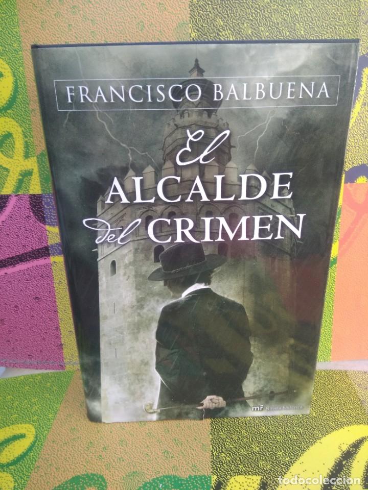 Libros: Libro El Alcalde del Crimen , Francisco Balbuena - Foto 2
