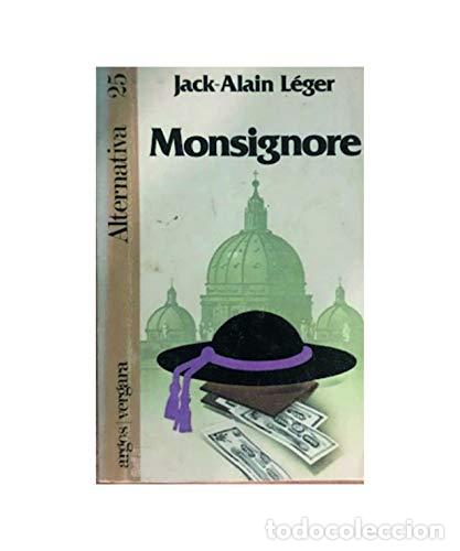 Libros: Monsignore - Leg&eacute;r, Jack-Alain - Foto 1