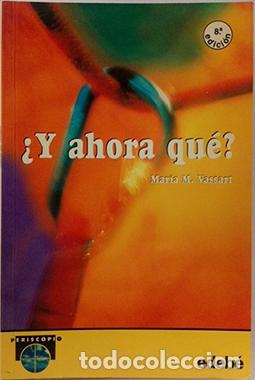 Libros: Y AHORA QUE - Vassart,Mar&iacute;a M. - Foto 1
