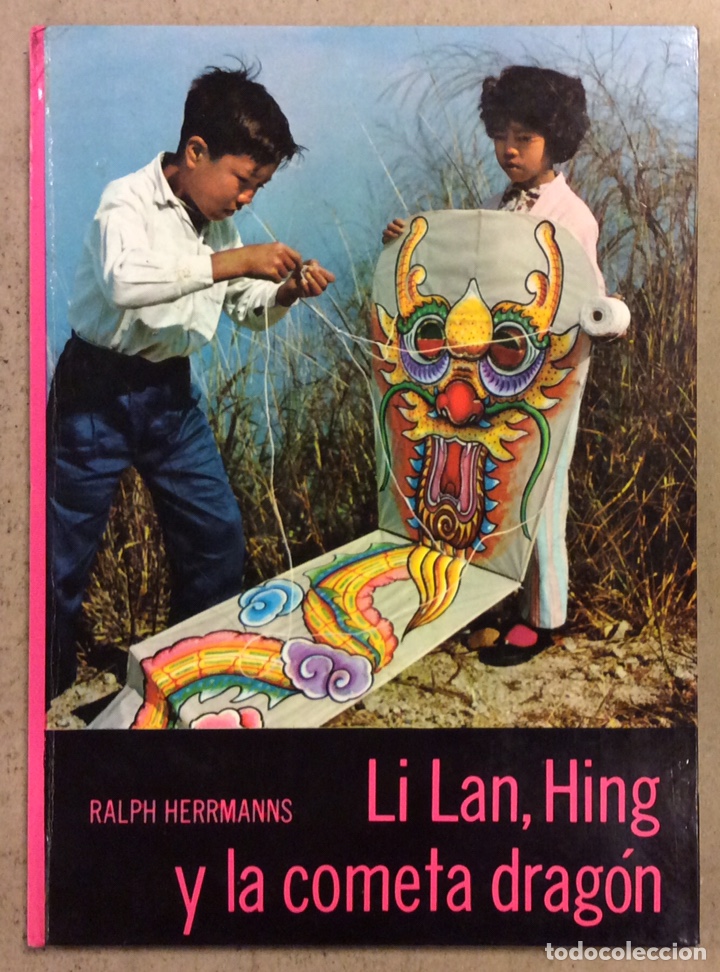 Libros: LI LANG, HING Y LA COMETA DRAG&Oacute;N. RALPH HERRMANNS. EDITORIAL TIMUN MAS 1962 - Foto 1