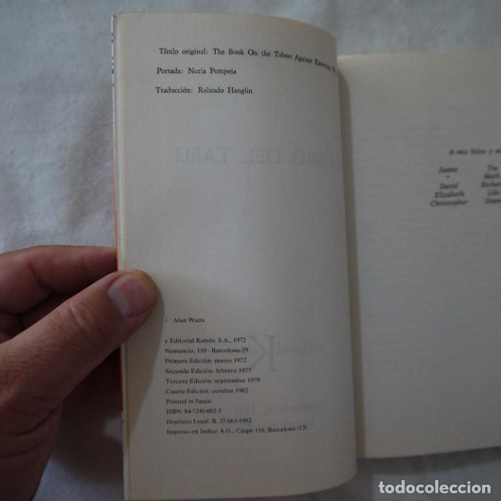 Libros: EL LIBRO DEL TAB&Uacute; - ALAN WATTS - EDITORIAL KAIR&Oacute;S - 1982 - 4.&ordf; EDICION - Foto 4