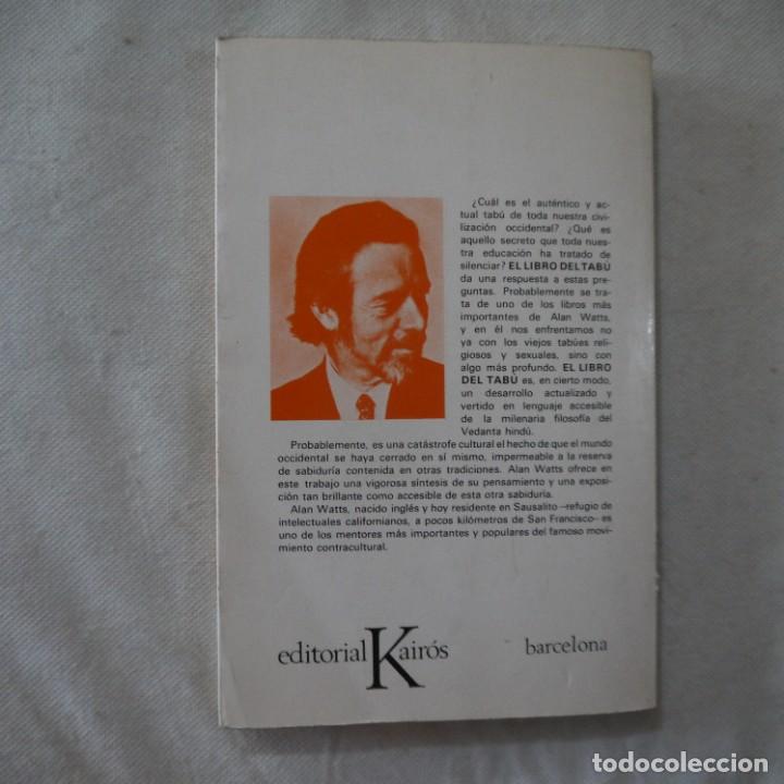 Libros: EL LIBRO DEL TAB&Uacute; - ALAN WATTS - EDITORIAL KAIR&Oacute;S - 1982 - 4.&ordf; EDICION - Foto 11