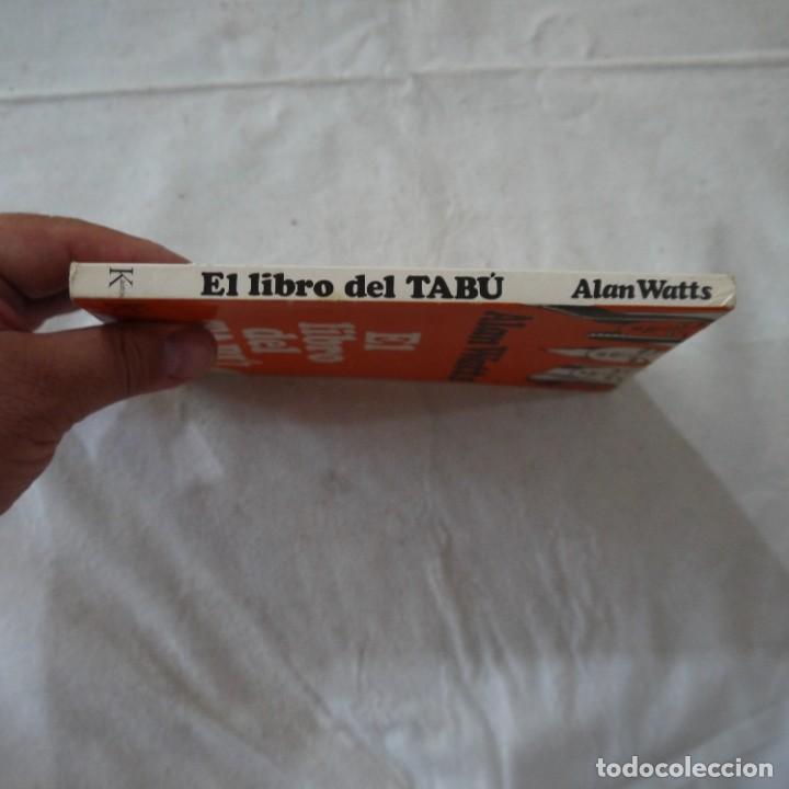 Libros: EL LIBRO DEL TAB&Uacute; - ALAN WATTS - EDITORIAL KAIR&Oacute;S - 1982 - 4.&ordf; EDICION - Foto 12