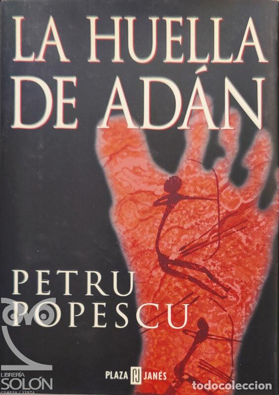 Libros: La huella de Ad&aacute;n - Petru Popescu - Foto 1