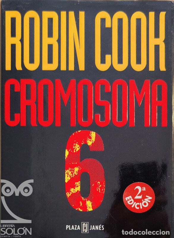 Libros: Cromosoma 6 - Robin Cook - Foto 1
