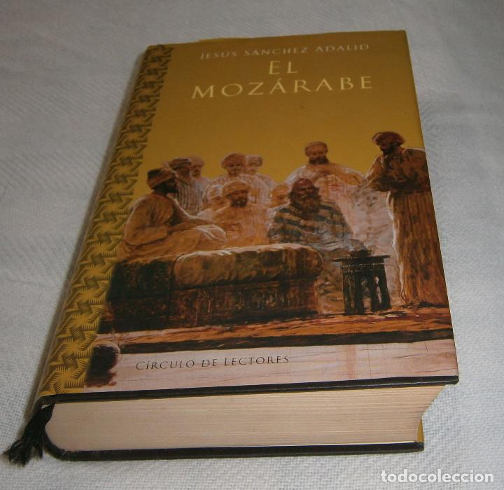 Libros: el mozarabe Jesus Sanchez Adalid circulo de lectores - Foto 2