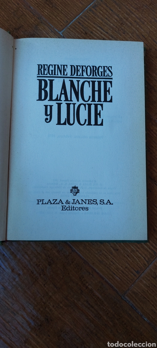 Libros: Libro Blanche y Lucie -Regine Deforges- 1&deg; Edicion (Lote A) - Foto 5