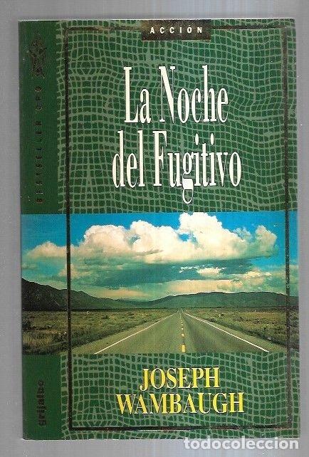 Libros: NOCHE DEL FUGITIVO - LA - WAMBAUGH, JOSEPH - Foto 5