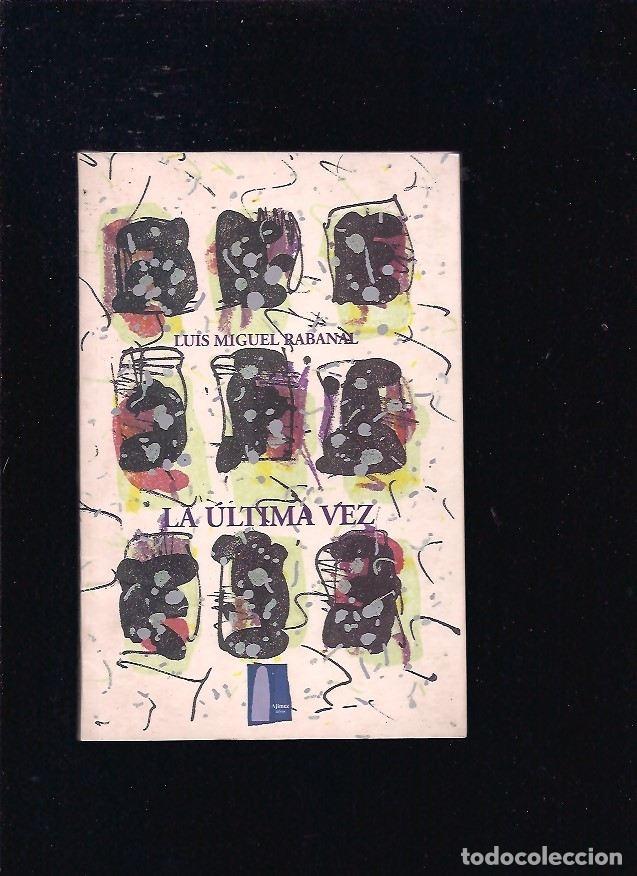 Libros: ULTIMA VEZ - LA - RABANAL, LUIS MIGUEL - Foto 1