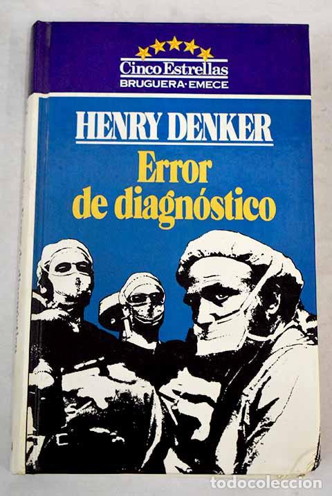 Libros: Error de diagn&oacute;stico.- Denker, Henry - Foto 1