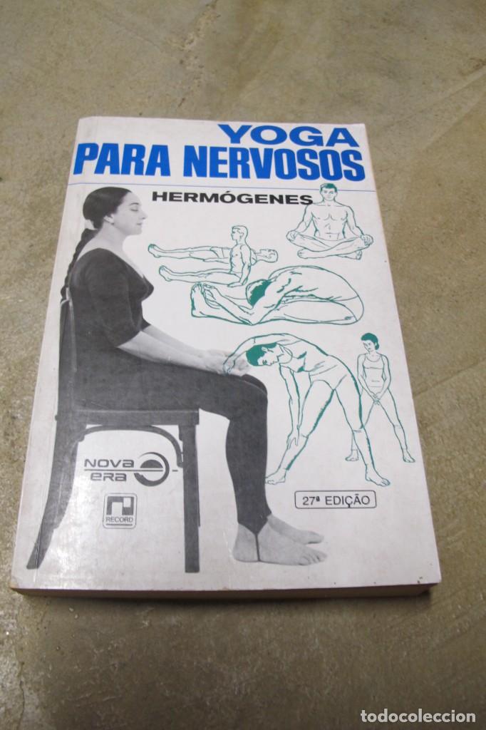 Libros: YOGA PARA NERVIOSOS. HERMOGENES. - Foto 1