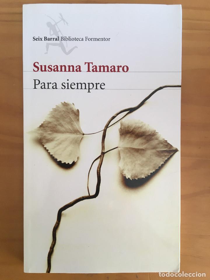 Libros: PARA SIEMPRE - SUSANNA TAMARO - Foto 1