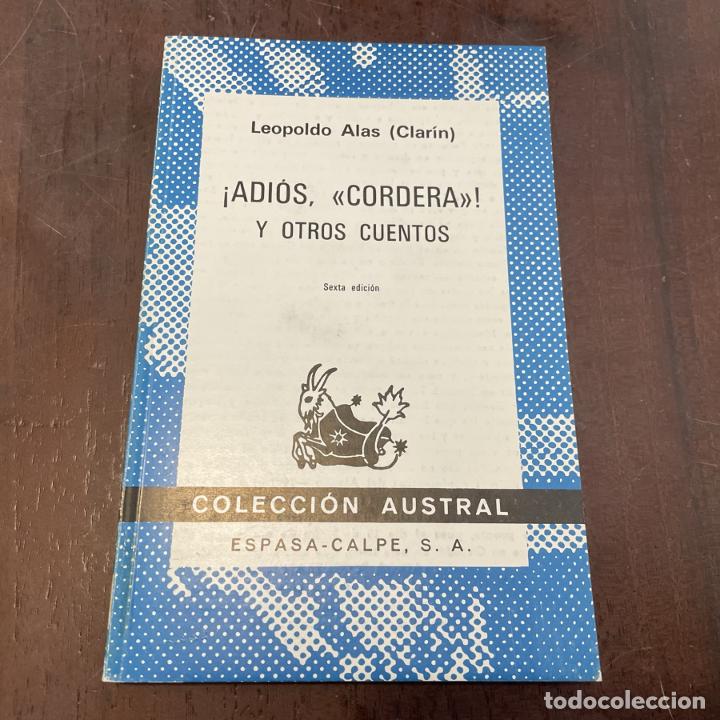 Libros: &iexcl;Adi&oacute;s, cordera! y otros cuentos - Leopoldo Alas (Clar&iacute;n) - Foto 1