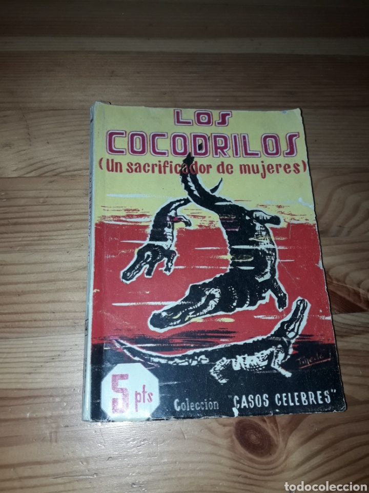 Livros em segunda m&atilde;o: Los cocodrilos Un sacrificador de mujeres El caso Coleccion casos celebres 1955 sucesos crimenes ...