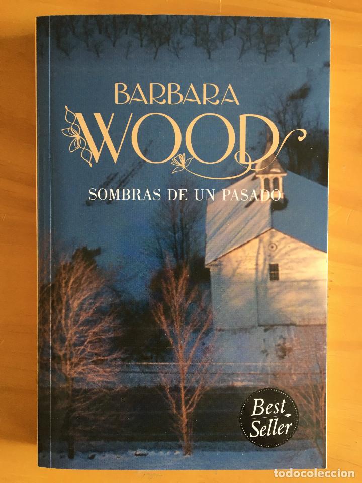 Libros: SOMBRAS DE UN PASADO - BARBARA WOOD - Foto 1