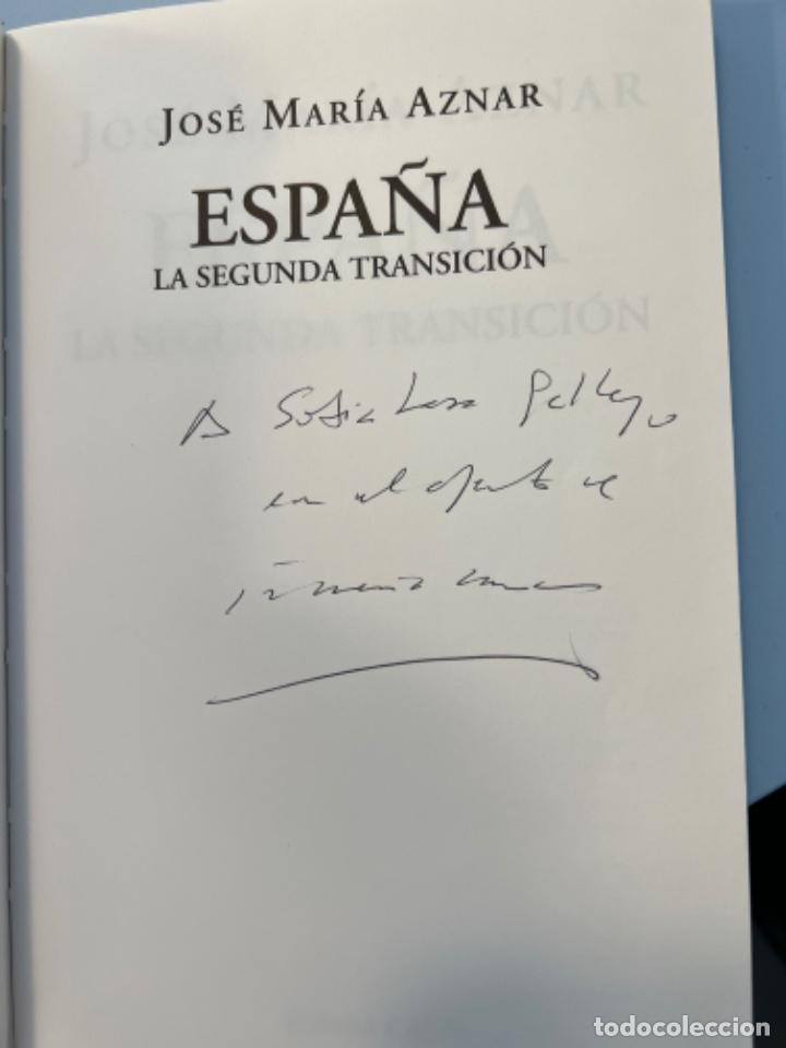 Libros: Espa&ntilde;a. La segunda transici&oacute;n - Jos&eacute; Mar&iacute;a Aznar - Foto 2